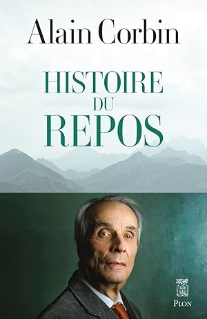 Histoire du repos