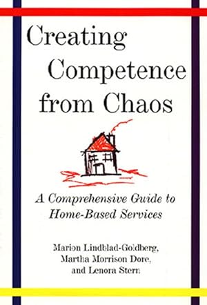 Imagen del vendedor de Creating Competence from Chaos (Norton Professional Books) a la venta por Reliant Bookstore