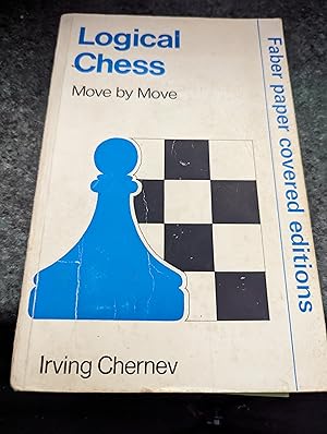 Logical Chess - Move By Move: Irving Chernev: 9780571090396