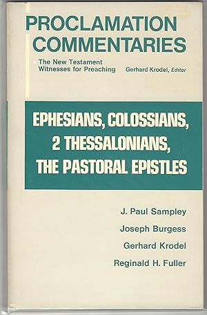 Bild des Verkufers fr Ephesians, Colossians, 2 Thessalonians, the Pastoral Epistles (Proclamation Commentaries) zum Verkauf von Redux Books