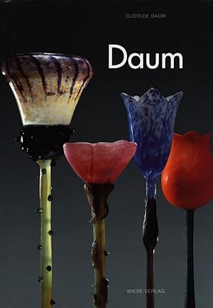 Imagen del vendedor de Daum. Texte von Clotilde Bacri, Noel Daum, Claude Petry. a la venta por Antiquariat Lenzen