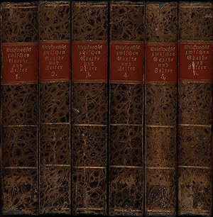 Briefwechsel zwischen Goethe und Zelter in den Jahren 1796 - 1832. 6 Bände [komplett].