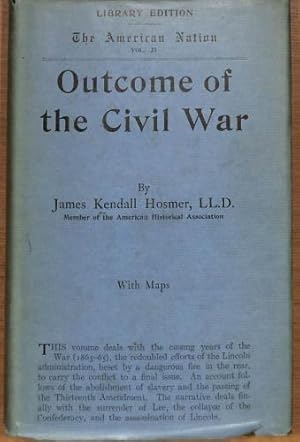 Bild des Verkufers fr The American Nation: Volume 21 - Outcome of the Civil War zum Verkauf von WeBuyBooks
