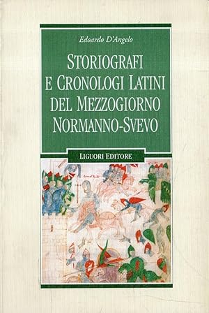 Immagine del venditore per Storiografi e cronologi latini del Mezzogiorno normanno-svevo venduto da Messinissa libri