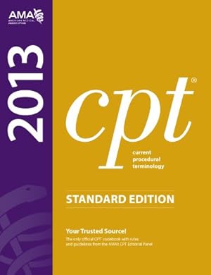 Immagine del venditore per CPT 2013 Standard Edition (Current Procedural Terminology (Standard)) venduto da Reliant Bookstore