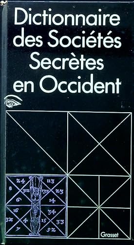 Dictionnaire ds Societes Secretes en Occident