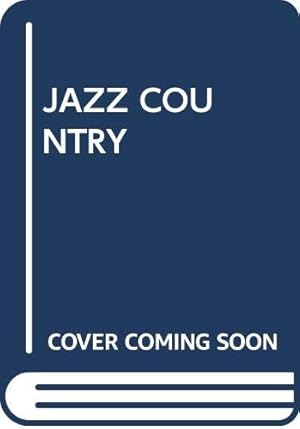 Bild des Verkufers fr Jazz Country zum Verkauf von -OnTimeBooks-