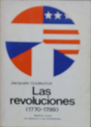 Imagen del vendedor de Las revoluciones (1770-1799) a la venta por Librera Alonso Quijano