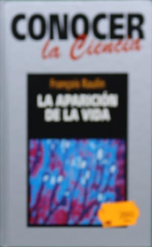 Bild des Verkufers fr La aparicin de la vida zum Verkauf von Librera Alonso Quijano