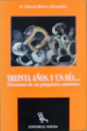 Seller image for Treinta aos, y un da-- memorias de un psiquiatra amnsico for sale by Librera Alonso Quijano