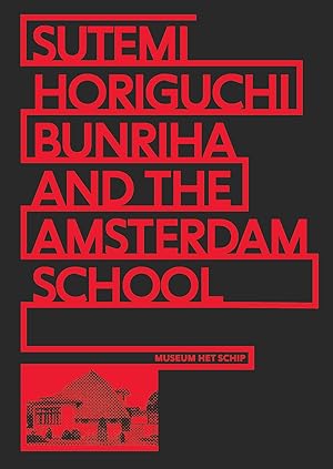 Sutemi Horiguchi, Bunriha and The Amsterdam School