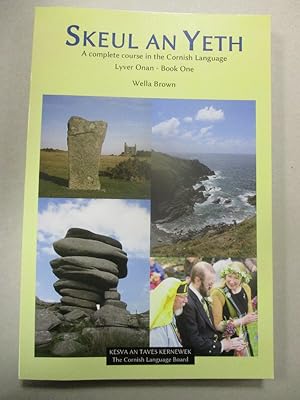 Seller image for Skeul an Yeth - A Complete Course in the Cornish Language. Lyver Tri- Book Three for sale by The Cornish Bookworm