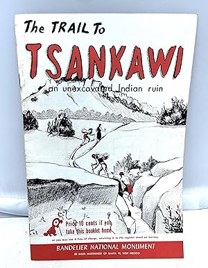 The Trail to Tsankawi, an Unexcavated Indian Ruin