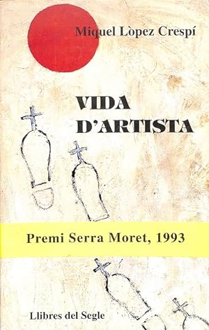 Seller image for VIDA D'ARTISTA (CATALN). for sale by Librera Smile Books