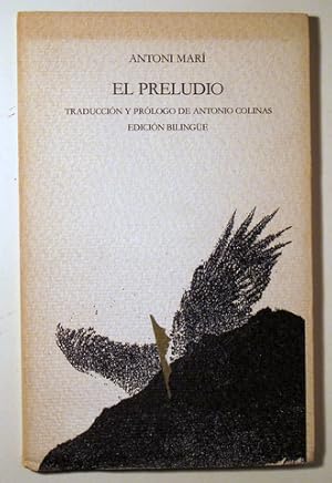 Seller image for EL PRELUDIO - Barcelona 1986 - 1 edicin en espaol for sale by Llibres del Mirall