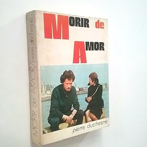 Imagen del vendedor de Morir de amor a la venta por MAUTALOS LIBRERA