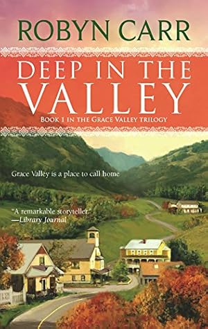 Imagen del vendedor de Deep in the Valley (Grace Valley Trilogy, Book 1) a la venta por -OnTimeBooks-