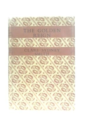 Bild des Verkufers fr The Golden Reign zum Verkauf von World of Rare Books
