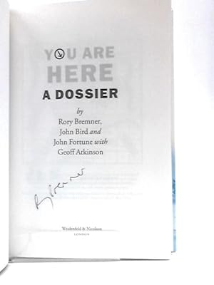 You Are Here, A Dossier