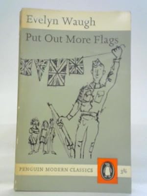 Seller image for Put Out More Flags for sale by World of Rare Books