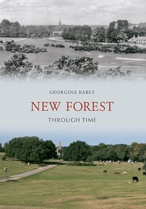 Seller image for New Forest Through Time for sale by GreatBookPrices