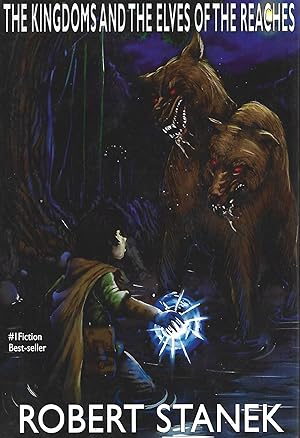 Seller image for The Kingdoms and the Elves of the Reaches: Kepper Martin's Tales Book 1 for sale by Warren Hahn