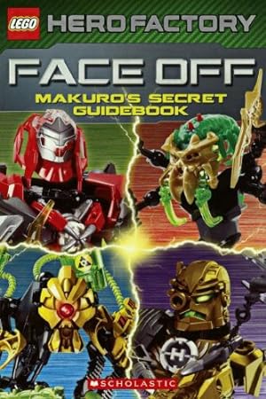 Seller image for Lego Hero Factory: Faceoff! Makuro's Secret Guidebook (Turtleback School & Library Binding Edition) for sale by -OnTimeBooks-