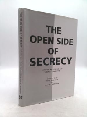 Imagen del vendedor de The Open Side of Secrecy : Britain's Intelligence and Security Committee a la venta por ThriftBooksVintage