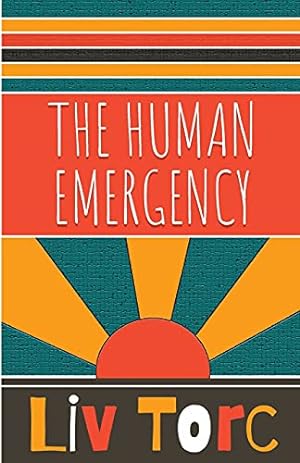 Seller image for The Human Emergency for sale by WeBuyBooks