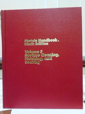 Seller image for Metals Handbook (Asm Handbook): Volume 5. Surface Cleaning, Finishing, and Coating. for sale by Reliant Bookstore