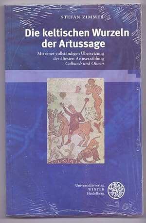 Bild des Verkufers fr Die keltischen Wurzeln der Artussage - Mit einer vollstndigen bersetzung der ltesten Artuserzhlung `Culhwch und Olwen`. zum Verkauf von Die Wortfreunde - Antiquariat Wirthwein Matthias Wirthwein