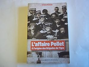 Seller image for L'Affaire Pollet: A l'origine des Brigades du Tigre for sale by Carmarthenshire Rare Books