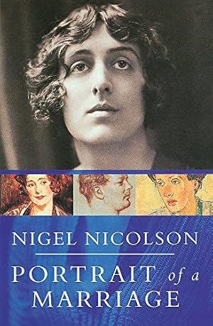 Imagen del vendedor de Portrait Of A Marriage: Vita Sackville-West and Harold Nicolson a la venta por WeBuyBooks