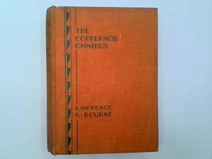 Seller image for The Coppernob Omnibus Containing: Coppernob Buckland; Coppernob: Second Mate; Captain Coppernob for sale by Goldstone Rare Books