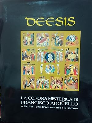 Deesis. La Corona misterica di Francisco Argüello nella chiesa della Santissima Trinita di Piacenza