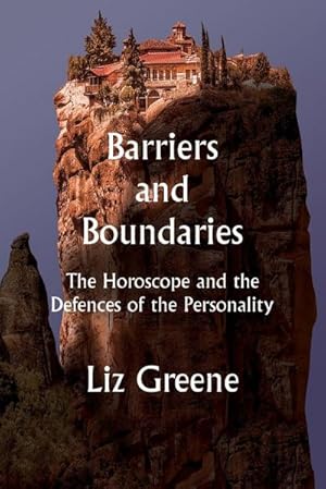 Seller image for Barriers and Boundaries : The Horoscope and the Defences of the Personality for sale by AHA-BUCH GmbH