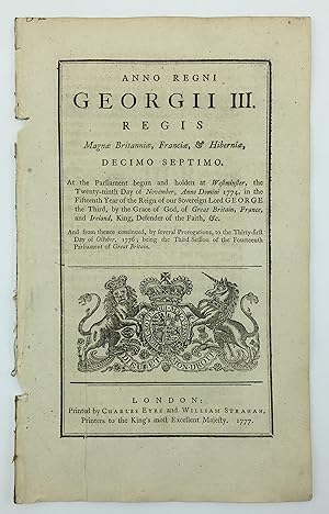 Seller image for AN ACT FOR BETTER SECURING THE DUTIES ON SOPE, AND THE DUTIES ON RUM OF THE SUGAR PLANTATIONS PUT INTO WAREHOUSES; and for allowing a Drawback of the Duties on Rum shipped as Stores, to be consumed on Board Merchant Ships on their Voyages, for a limited Time. Anno Regni GEORGII III REGIS Magna Britannia, Francia, & Hibernia, DECIMO SEPTIMO. At the Parliament Begun and Holden at Westminster, the Twenty-ninth Day of November, Anno Dom. 1774, in the Fifteenth Year of the Reign of our Sovereign Lord GEORGE the Third, by the Grace of God, of Great Britain, France, and Ireland, King, Defender of the Faith, &c. for sale by Sky Duthie Rare Books