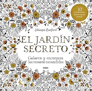 Seller image for El jardn secreto. Edicin especial limitada dcimo aniversario Colorea y encuentra los tesoros escondidos for sale by Imosver