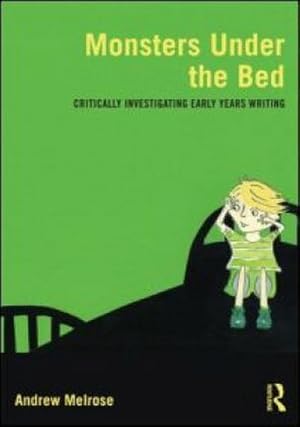 Seller image for Monsters Under the Bed : Critically investigating early years writing for sale by AHA-BUCH GmbH