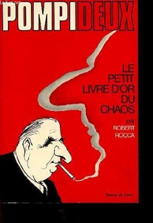 Seller image for Pompideux : le petit livre d'or du chaos for sale by Ammareal