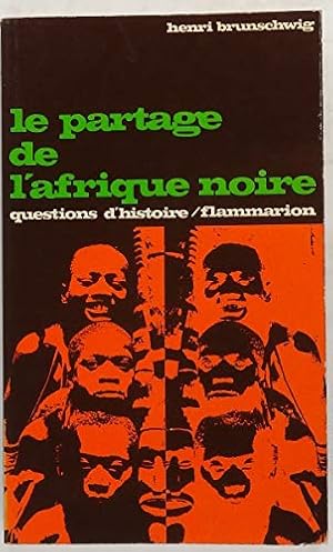 Seller image for Le partage de l'Afrique noire for sale by Ammareal