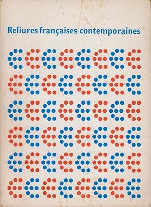 Image du vendeur pour Reliures franaises contemporaines : quelques tendances mis en vente par PRISCA