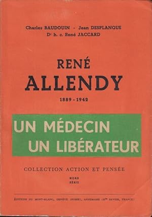 Image du vendeur pour Ren Allendy 1889-1942 - Un Mdecin UN librateur mis en vente par PRISCA