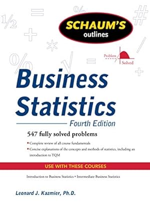 Seller image for Schaum's Outline of Business Statistics, Fourth Edition (Schaum's Outlines) for sale by -OnTimeBooks-