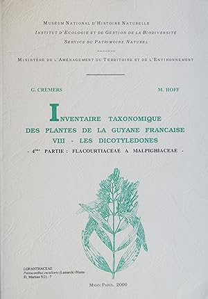 Seller image for Inventaire taxonomique des plantes de la Guyane franaise VIII Les Dicotyldones 4me partie : Flacourtiaceae  Malpighiaceae for sale by Bouquinerie L'Ivre Livre