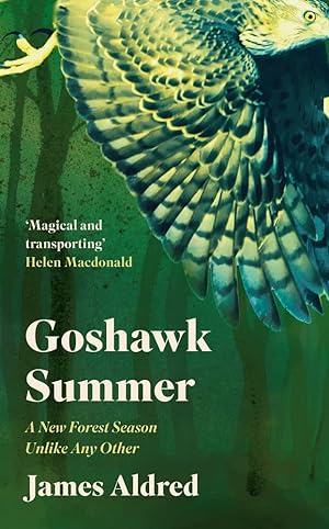 Seller image for Goshawk Summer: A New Forest Season Unlike Any Other for sale by Redux Books