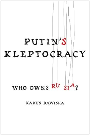 Seller image for Putin's Kleptocracy: Who Owns Russia? for sale by ZBK Books