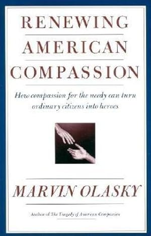 Immagine del venditore per Renewing American Compassion venduto da ZBK Books