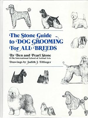 Immagine del venditore per The Stone Guide to Dog Grooming For All Breeds venduto da -OnTimeBooks-