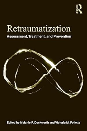 Image du vendeur pour Retraumatization mis en vente par ZBK Books